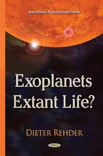 Produktbild: Exoplanets -- Extant Life? (Space Science, Exploration and Policies)
