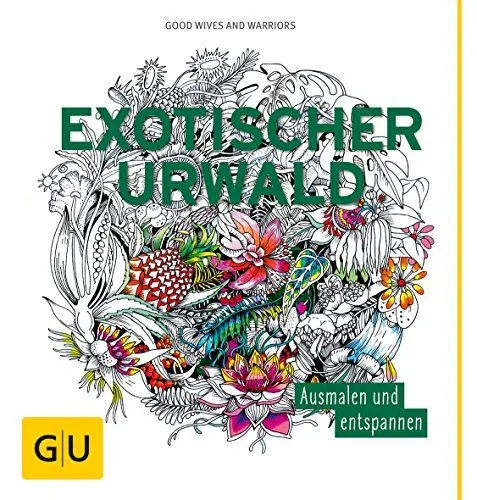 Produktbild: Exotischer Urwald: Ausmalen und entspannen (GU Kreativ Spezial)