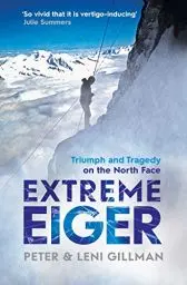 Produktbild: Extreme Eiger: Triumph and Tragedy on the North Face