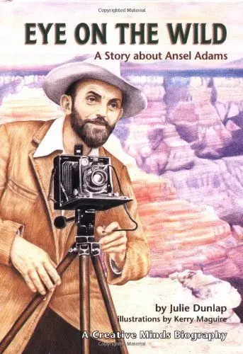 Produktbild: Eye on the Wild: A Story About Ansel Adams (Creative Minds Biography)