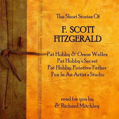 Produktbild: F Scott Fitzgerald: The Pat Hobby Stories
