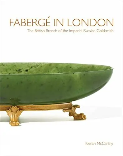Produktbild: Faberge in London: The British Branch of the Imperial Russian Goldsmith