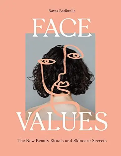 Produktbild: Face Values: Beauty Rituals and Skincare Secrets