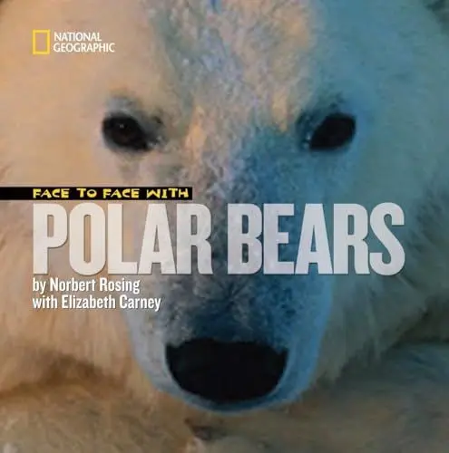 Produktbild: Face to Face with Polar Bears (Face to Face with Animals)