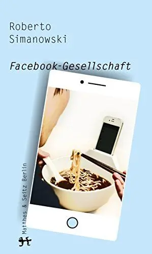 Produktbild: Facebook-Gesellschaft: Ungekürzte Ausgabe