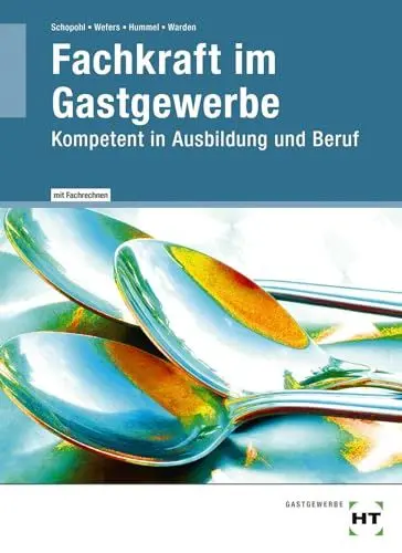 Produktbild: Fachkraft im Gastgewerbe: Kompetent in Ausbildung und Beruf: Kompetent in Ausbildung un Beruf