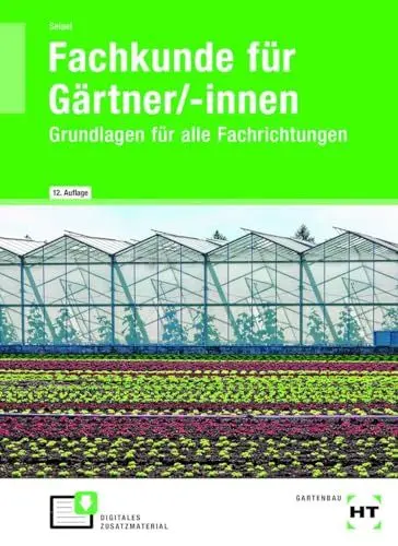 Produktbild: Fachkunde für Gärtner/-innen: Grundlagen für alle Fachrichtungen