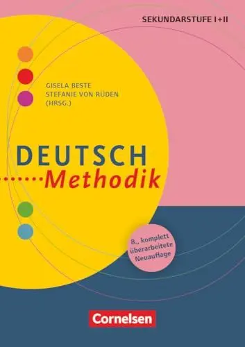 Produktbild: Fachmethodik: Deutsch-Methodik (8., überarbeitete Auflage) - Handbuch für die Sekundarstufe I und II - Buch