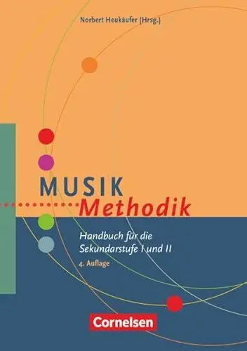Produktbild: Fachmethodik: Musik-Methodik - Handbuch für die Sekundarstufe I und II - Buch