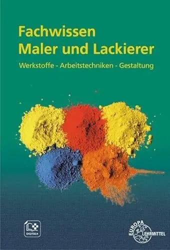 Produktbild: Fachwissen Maler und Lackierer: Werkstoffe - Arbeitstechniken - Gestaltung