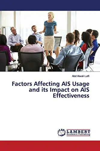 Produktbild: Factors Affecting AIS Usage and its Impact on AIS Effectiveness