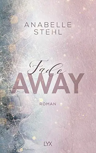 Produktbild: Fadeaway: Roman (Away-Reihe, Band 2)