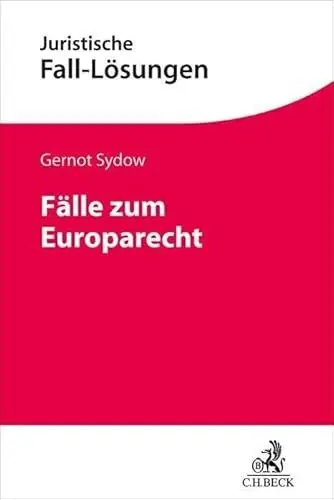 Produktbild: Fälle zum Europarecht (Juristische Fall-Lösungen)