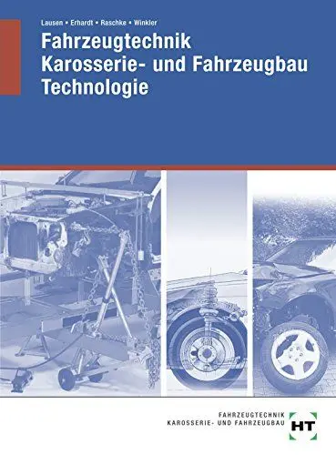 Produktbild: Fahrzeugtechnik, Karosserie- und Fahrzeugbau, Technologie, Fachstufe