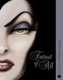 Produktbild: Fairest of All: A Tale of the Wicked Queen (Villains, Band 1)
