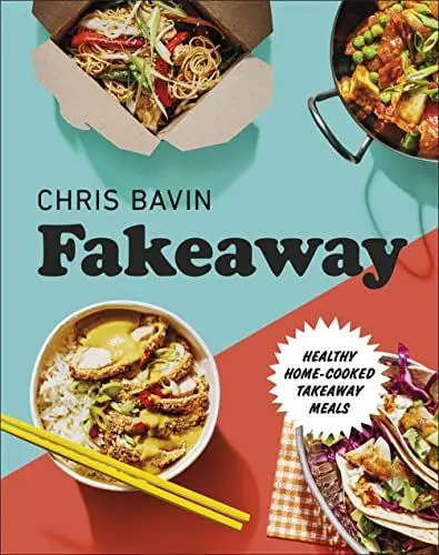 Produktbild: Fakeaway: Healthy Home-cooked Takeaway Meals