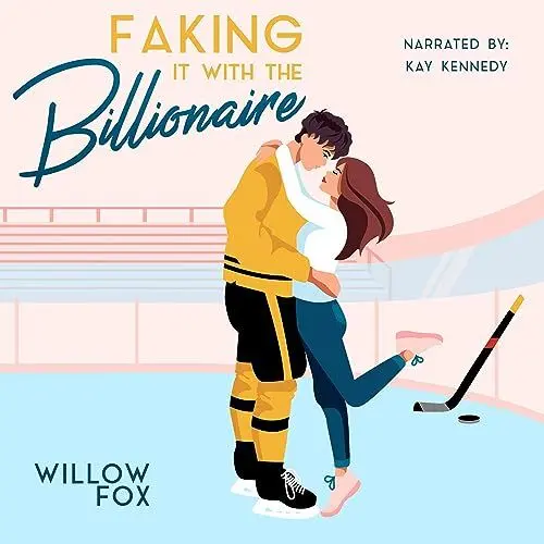 Produktbild: Faking It with the Billionaire: Ice Dragons Hockey Romance, Book 1