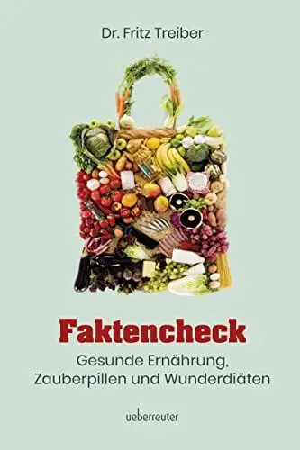 Produktbild: Faktencheck - Gesunde Ernährung, Zauberpillen und Wunderdiäten