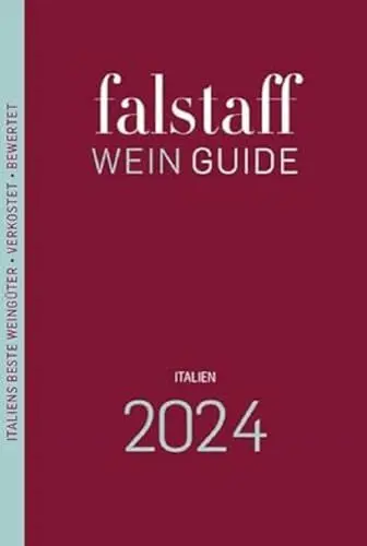 Produktbild: Falstaff Wein Guide Italien 2024: Italiens beste Weingüter und Weine • Verkostet • Bewertet • Beschrieben