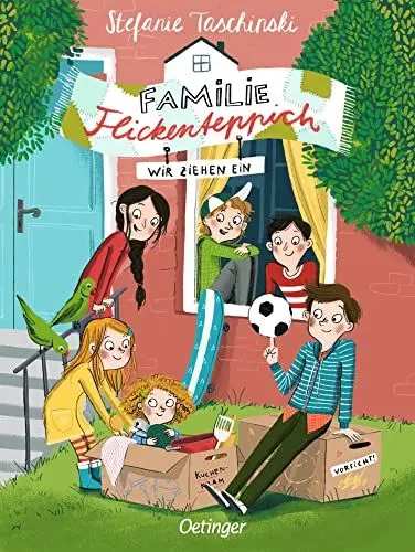 Produktbild: Familie Flickenteppich 1. Wir ziehen ein: Warmherziges und einfühlsames Kinderbuch ab 8 Jahren über modernes Patchwork-Familienleben