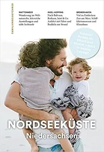 Produktbild: Familien-Reiseführer Nordseeküste Niedersachsen: Schöner Reisen mit Kindern