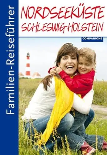 Produktbild: Familien-Reiseführer Nordseeküste Schleswig-Holstein