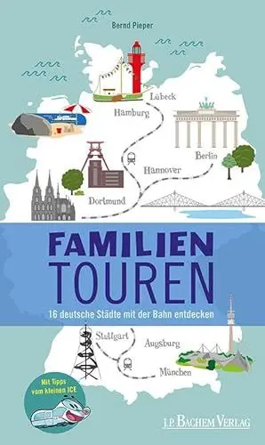 Produktbild: Familientouren: 16 deutsche Städte mit der Bahn entdecken
