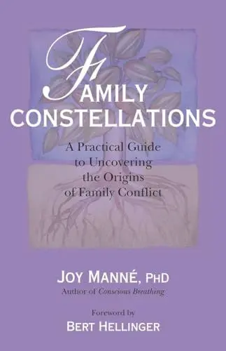 Produktbild: Family Constellations: A Practical Guide to Uncovering the Origins of Family Conflict