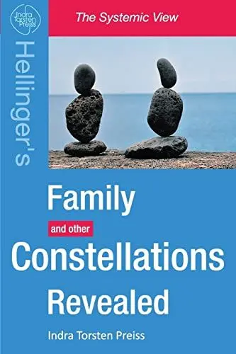 Produktbild: Family Constellations Revealed: Hellinger's Family and other Constellations Revealed (The Systemic View, Band 1)