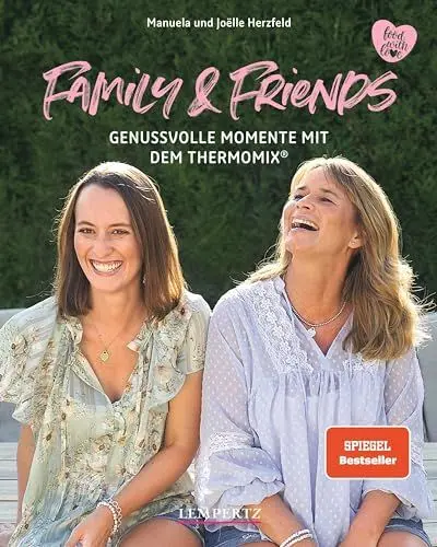 Produktbild: Family and Friends: Genussvolle Momente mit dem Thermomix® (Kochen mit dem Thermomix)