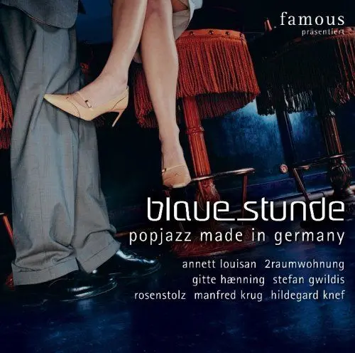 Produktbild: Famous präsentiert: Blaue Stunde - Popjazz Made In Germany (exklusiv bei Amazon.de)