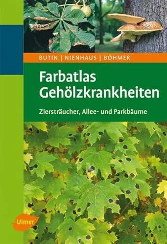 Produktbild: Farbatlas Gehölzkrankheiten: Ziersträucher, Allee- und Parkbäume