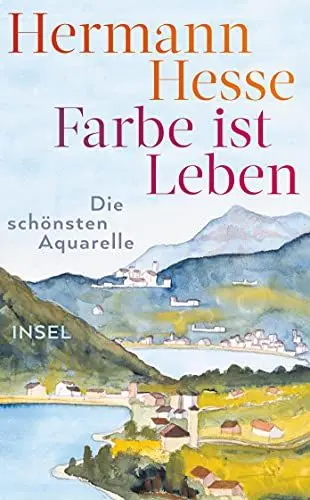 Produktbild: Farbe ist Leben: Die schönsten Aquarelle (insel taschenbuch)
