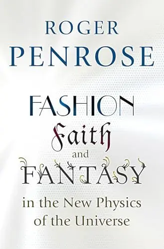 Produktbild: Fashion, Faith, and Fantasy in the New Physics of the Universe