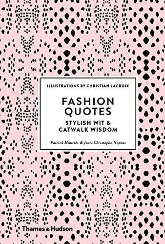 Produktbild: Fashion Quotes: Stylish Wit & Catwalk Wisdom: Stylish Wit and Catwalk Wisdom