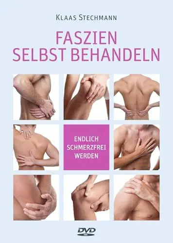 Produktbild: Faszien selbst behandeln: Endlich schmerzfrei werden (inkl. DVD)