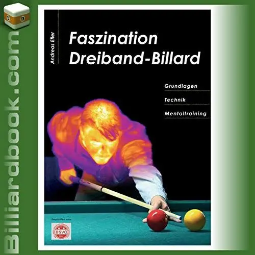 Produktbild: Faszination Dreiband-Billard: Grundlagen, Technik, Mentaltraining