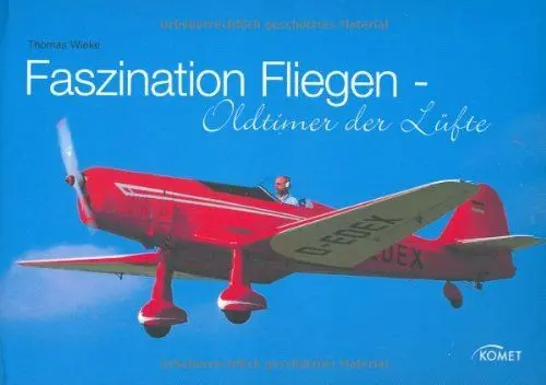 Produktbild: Faszination Fliegen: Oldtimer der Lüfte