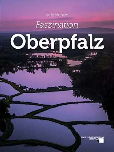 Produktbild: Faszination Oberpfalz: Bildband inklusive DVD mit Luftaufnahmen
