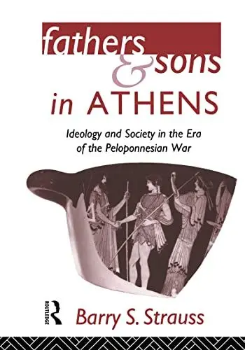Produktbild: Fathers and Sons in Athens: Ideology and Society in the Era of the Peloponnesian War