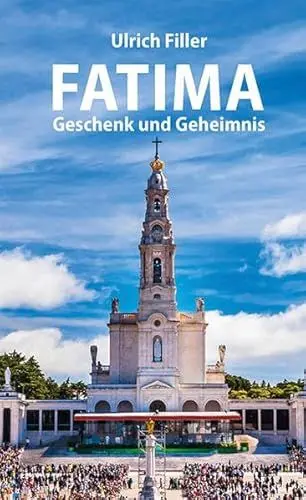 Produktbild: Fatima: Geschenk und Geheimnis