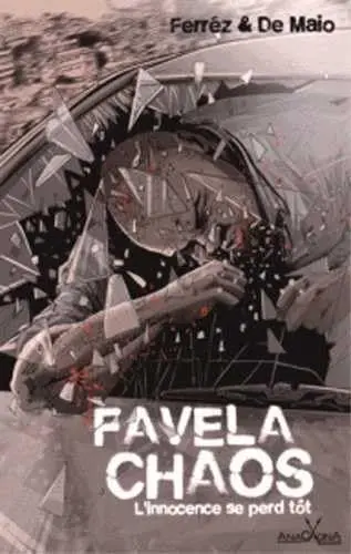 Produktbild: Favela Chaos, l'innocence se perd tôt