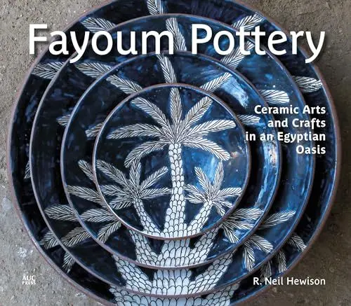Produktbild: Fayoum Pottery: Ceramic Arts and Crafts in an Egyptian Oasis