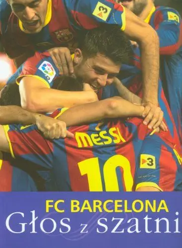 Produktbild: FC Barcelona Głos z szatni