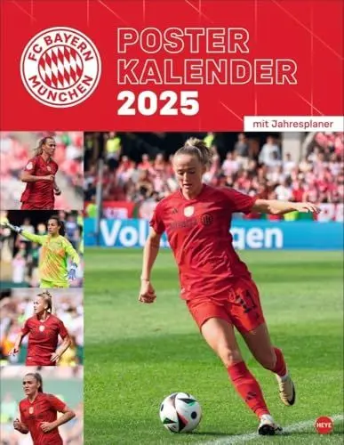 Produktbild: FC Bayern München Frauen Posterkalender 2025: Die besten Fotos der FC Bayern Damen in einem spektakulären Fußballkalender. Ein Muss für Frauenfußball-Fans! Format 34 x 44 cm (Bundesliga Kalender Heye)