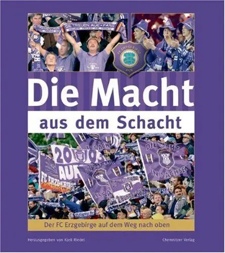 Produktbild: FC Erzgebirge Aue - Die Macht aus dem Schacht