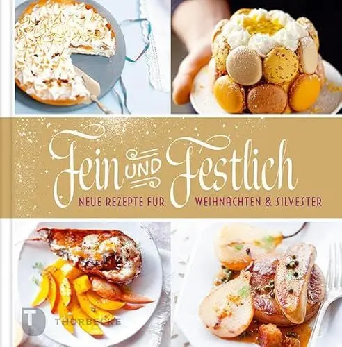 Produktbild: Fein und festlich: Neue Rezepte für Weihnachten und Silvester