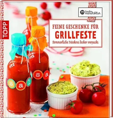 Produktbild: Feine Geschenke für Grillfeste: Sommerliche Feinkost lecker verpackt