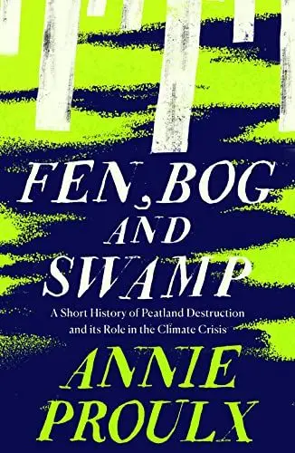 Produktbild: Fen, Bog and Swamp: from the winner of the Pulitzer Prize
