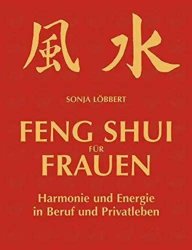 Produktbild: Feng Shui für Frauen: Harmonie und Energie in Beruf und Privatleben